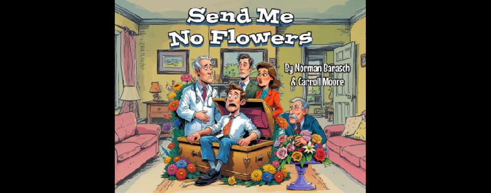 Send Me No Flowers